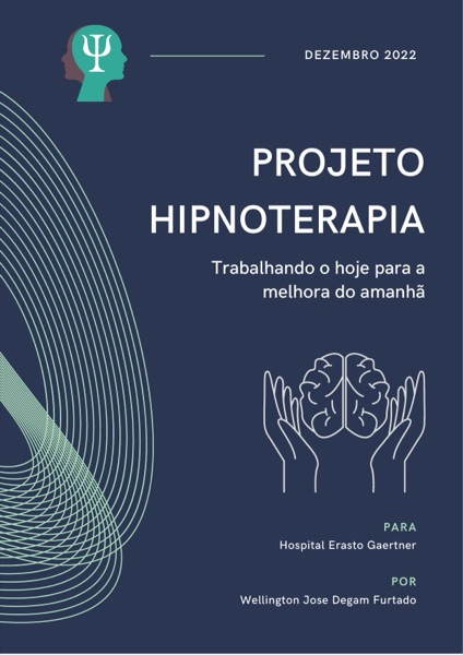 Capa do Projeto Hipnoterapia apresentado ao Hospital Erasto Gaertner em 2022